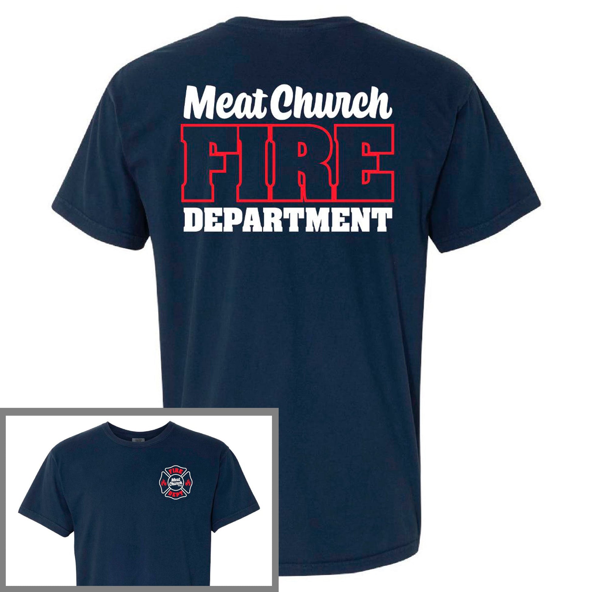 meat-church-fire-dept-comfort-colors-t-shirt-r6 FireDept.jpg